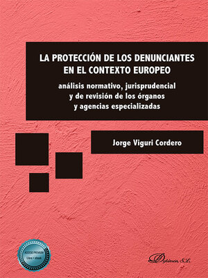 cover image of La protección de los denunciantes en el contexto europeo